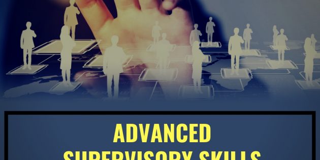Advanced Supervisory Skills Development