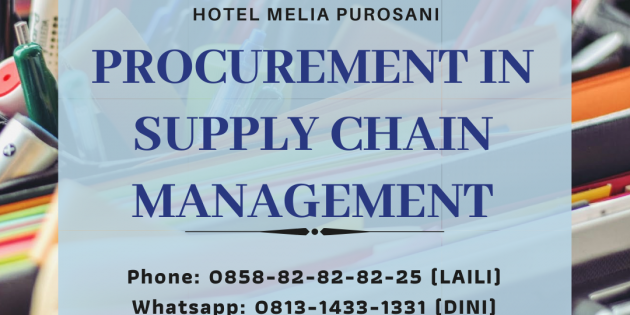 Procurement in Supply Chain Management – PASTI JALAN